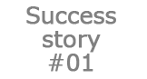 Success story