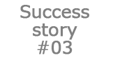 Success story